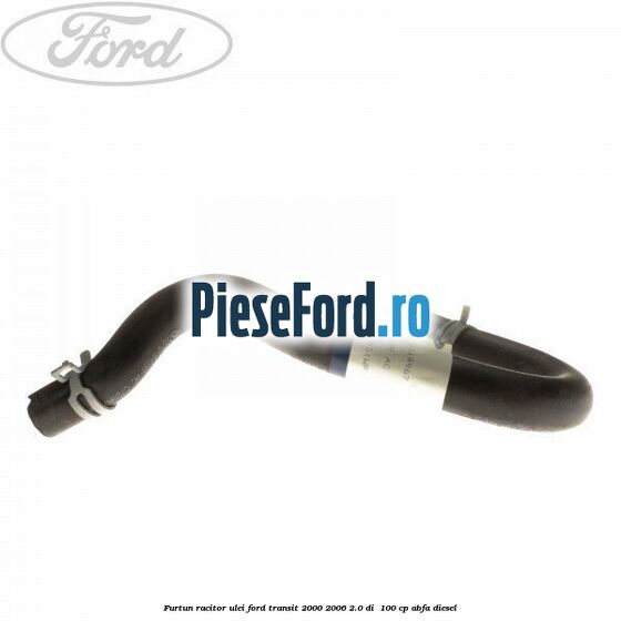 Furtun racitor ulei Ford Transit 2000-2006 2.0 DI  100 cp ABFA diesel