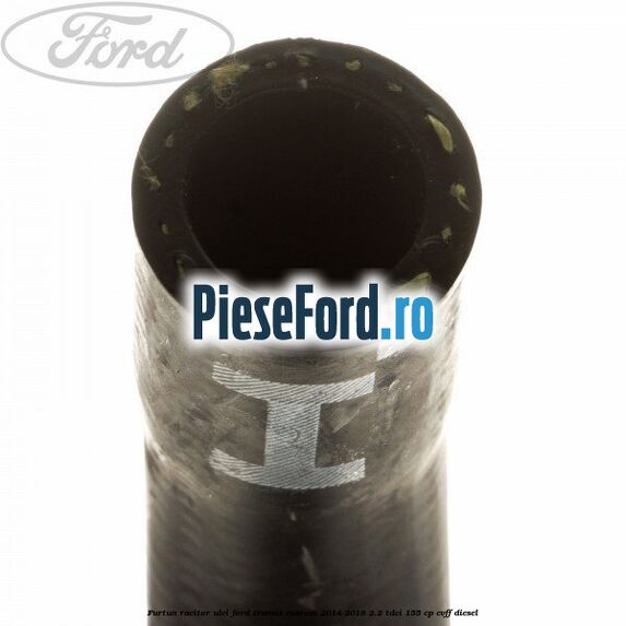 Furtun racitor ulei Ford Transit Custom 2014-2018 2.2 TDCi 155 cp CVFF diesel