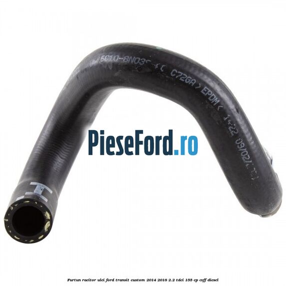Furtun racitor ulei Ford Transit Custom 2014-2018 2.2 TDCi 155 cp CVFF diesel