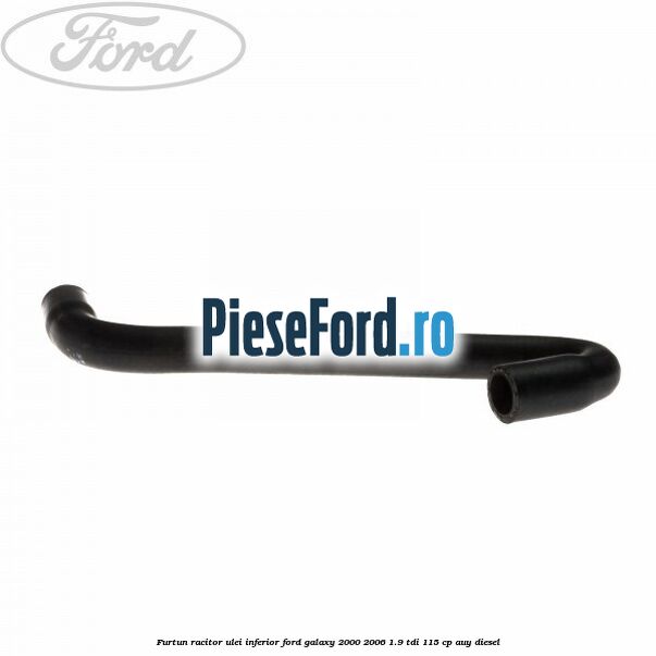 Furtun racitor ulei inferior Ford Galaxy 2000-2006 1.9 TDI 115 cp AUY diesel