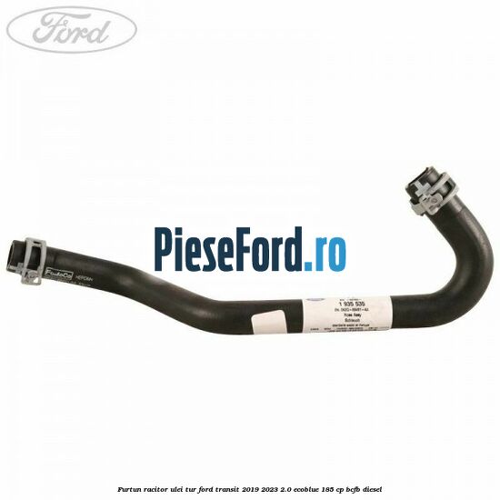 Furtun racitor ulei tur Ford Transit 2019-2023 2.0 EcoBlue 185 cp BCFB diesel