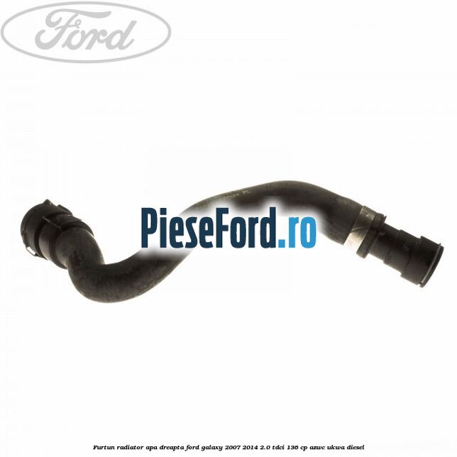 Furtun radiator apa dreapta Ford Galaxy 2007-2014 2.0 TDCi 136 cp AZWC, UKWA diesel