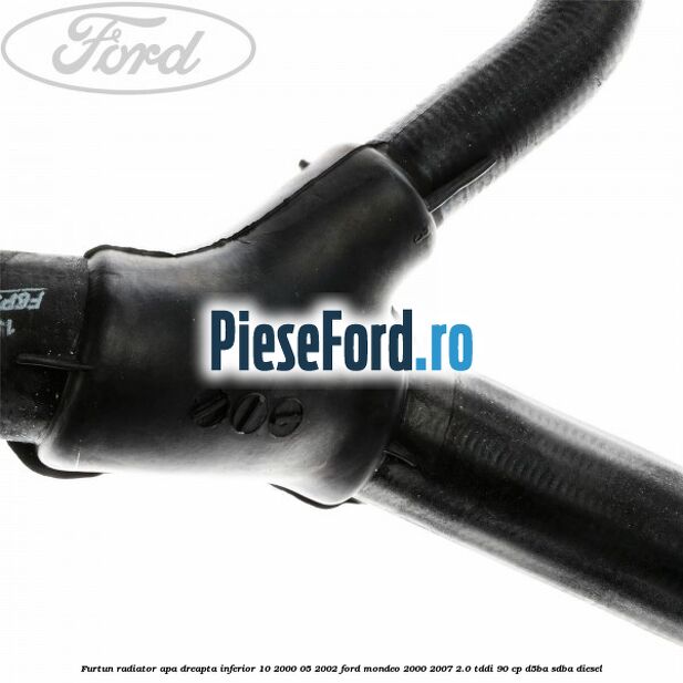 Furtun radiator apa dreapta inferior 10/2000-05/2002 Ford Mondeo 2000-2007 2.0 TDDI 90 cp D5BA, SDBA diesel
