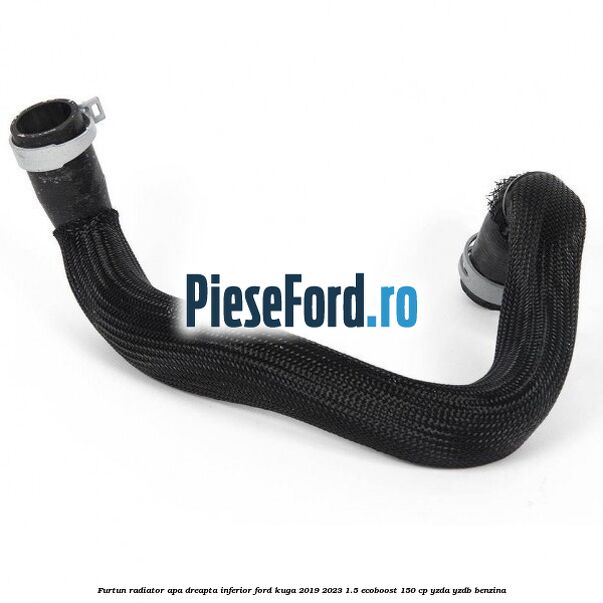 Furtun radiator apa dreapta inferior Ford Kuga 2019-2023 1.5 EcoBoost 150 cp YZDA, YZDB benzina
