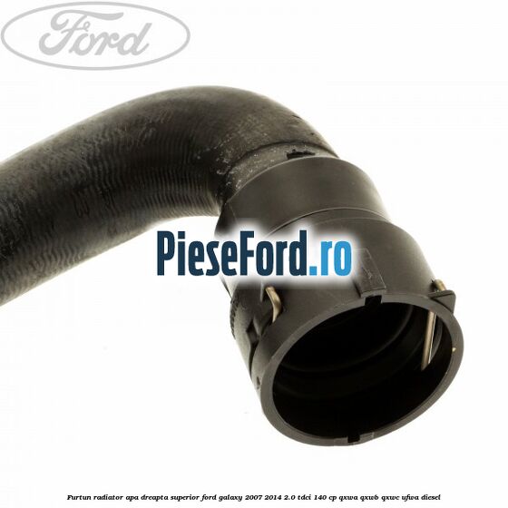 Furtun radiator apa dreapta superior Ford Galaxy 2007-2014 2.0 TDCi 140 cp Furtun radiator apa dreapta superior Ford Galaxy 2007-2014 2.0 TDCi 140 cp QXWA, QXWB, QXWC, UFWA diesel