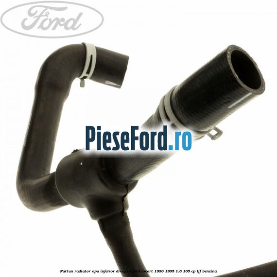 Furtun radiator apa inferior, dreapta Ford Escort 1990-1995 1.6 105 cp LJF benzina