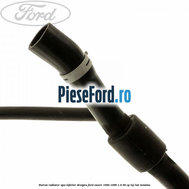 Furtun radiator apa inferior, dreapta Ford Escort 1990-1995 1.6 90 cp LUJ, LUK benzina