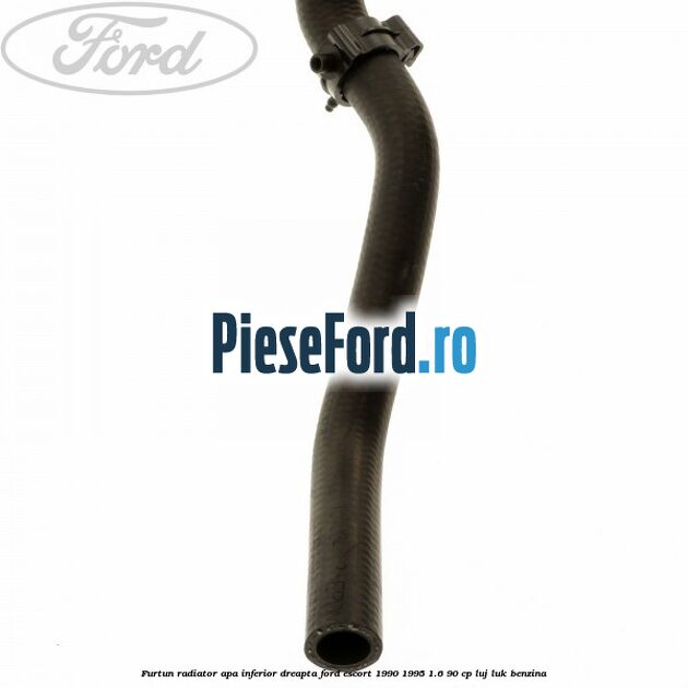 Furtun radiator apa inferior, dreapta Ford Escort 1990-1995 1.6 90 cp LUJ, LUK benzina
