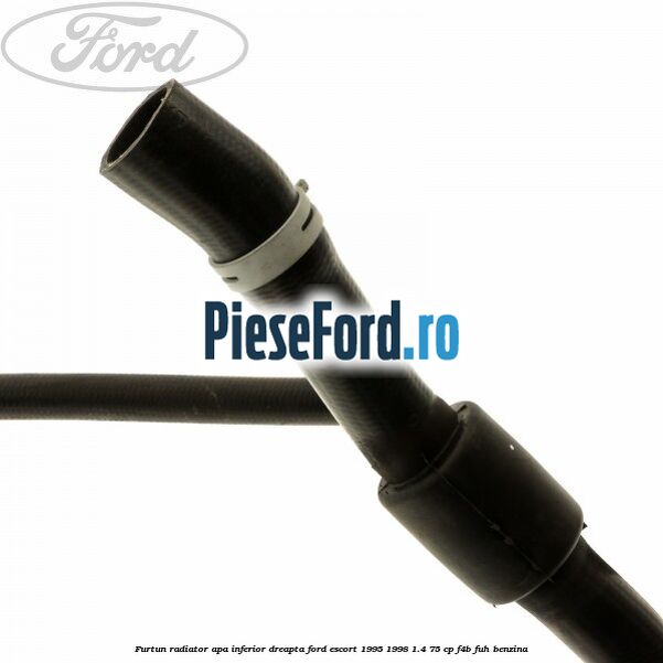 Furtun radiator apa inferior, dreapta Ford Escort 1995-1998 1.4 75 cp F4B, FUH benzina