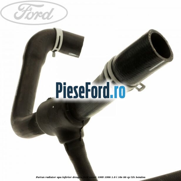 Furtun radiator apa inferior, dreapta Ford Escort 1995-1998 1.6 i 16V 88 cp L1H benzina