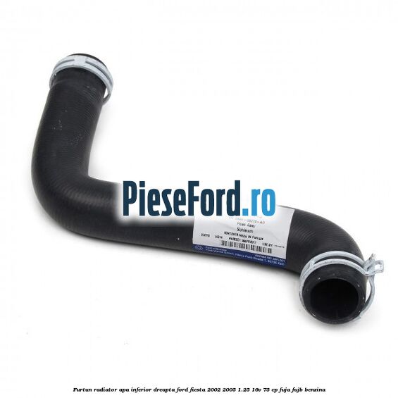 Furtun radiator apa inferior dreapta Ford Fiesta 2002-2005 1.25 16V 75 cp FUJA, FUJB benzina