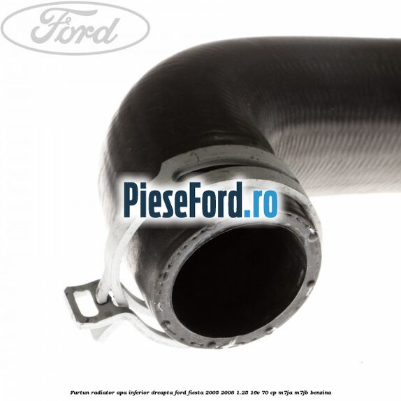Furtun radiator apa inferior dreapta Ford Fiesta 2005-2008 1.25 16V 70 cp Furtun radiator apa inferior dreapta Ford Fiesta 2005-2008 1.25 16V 70 cp M7JA, M7JB benzina