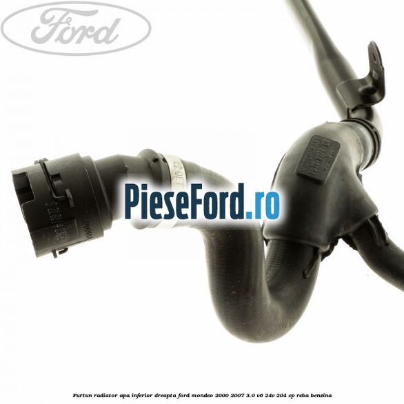Furtun radiator apa inferior, dreapta Ford Mondeo 2000-2007 3.0 V6 24V 204 cp REBA benzina