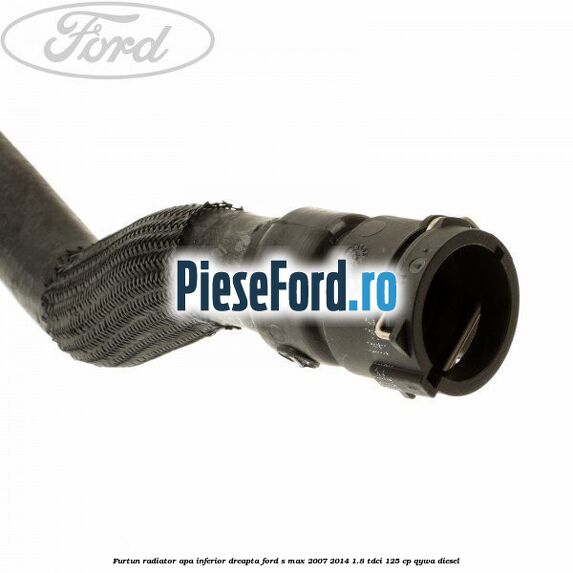 Furtun radiator apa inferior, dreapta Ford S-Max 2007-2014 1.8 TDCi 125 cp Furtun radiator apa inferior, dreapta Ford S-Max 2007-2014 1.8 TDCi 125 cp QYWA diesel