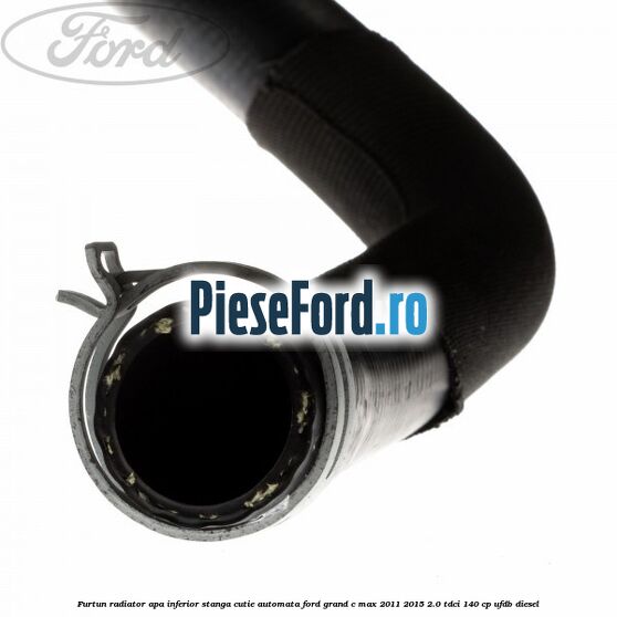 Furtun radiator apa inferior, stanga cutie automata Ford Grand C-Max 2011-2015 2.0 TDCi 140 cp UFDB diesel