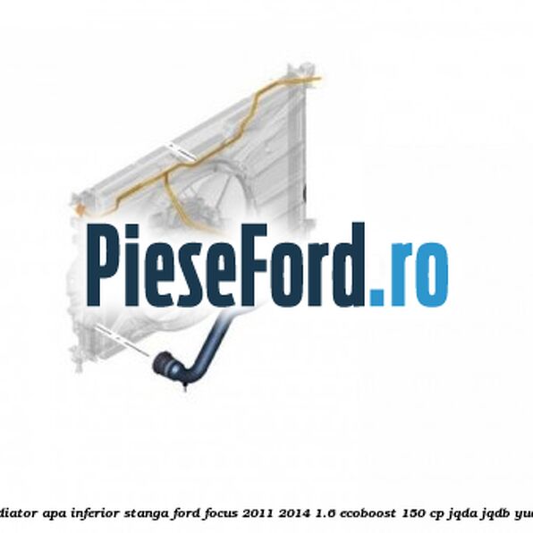 Furtun radiator apa inferior, stanga Ford Focus 2011-2014 1.6 EcoBoost 150 cp JQDA, JQDB, YUDA benzina
