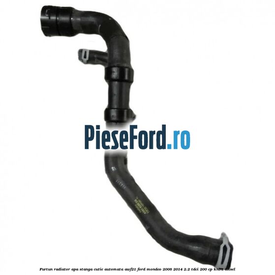 Furtun radiator apa stanga cutie automata AWF21 Ford Mondeo 2008-2014 2.2 TDCi 200 cp Furtun radiator apa stanga cutie automata AWF21 Ford Mondeo 2008-2014 2.2 TDCi 200 cp KNBA diesel