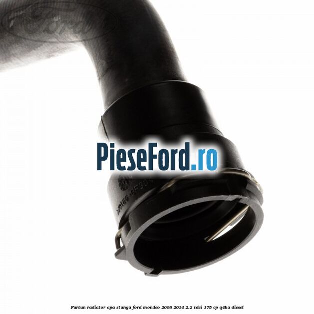 Furtun radiator apa stanga Ford Mondeo 2008-2014 2.2 TDCi 175 cp Q4BA diesel