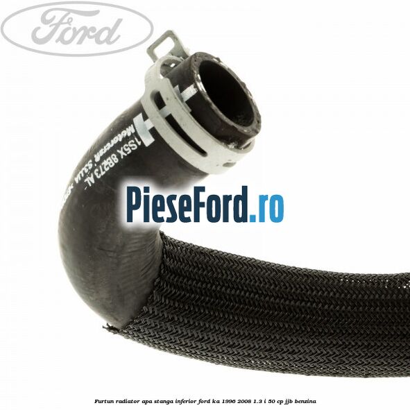 Furtun radiator apa stanga inferior Ford Ka 1996-2008 1.3 i 50 cp JJB benzina