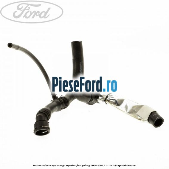 Furtun radiator apa stanga superior Ford Galaxy 2000-2006 2.3 16V 140 cp E5SB benzina