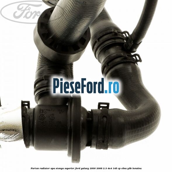 Furtun radiator apa stanga superior Ford Galaxy 2000-2006 2.3 4x4 145 cp E5SA, Y5B benzina