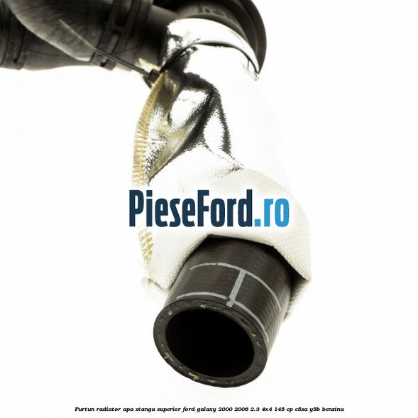 Furtun radiator apa stanga superior Ford Galaxy 2000-2006 2.3 4x4 145 cp E5SA, Y5B benzina