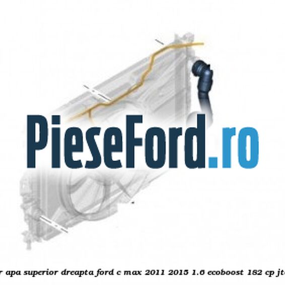 Furtun radiator apa superior, dreapta Ford C-Max 2011-2015 1.6 EcoBoost 182 cp JTDA, JTDB benzina