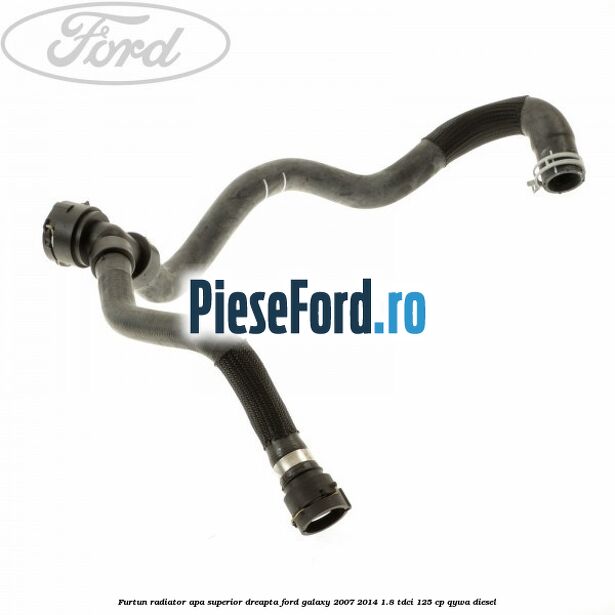 Furtun radiator apa superior, dreapta Ford Galaxy 2007-2014 1.8 TDCi 125 cp Furtun radiator apa superior, dreapta Ford Galaxy 2007-2014 1.8 TDCi 125 cp QYWA diesel