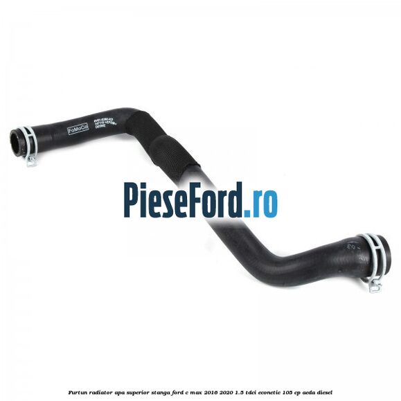 Furtun radiator apa superior stanga Ford C-Max 2016-2020 1.5 TDCi ECOnetic 105 cp AEDA diesel