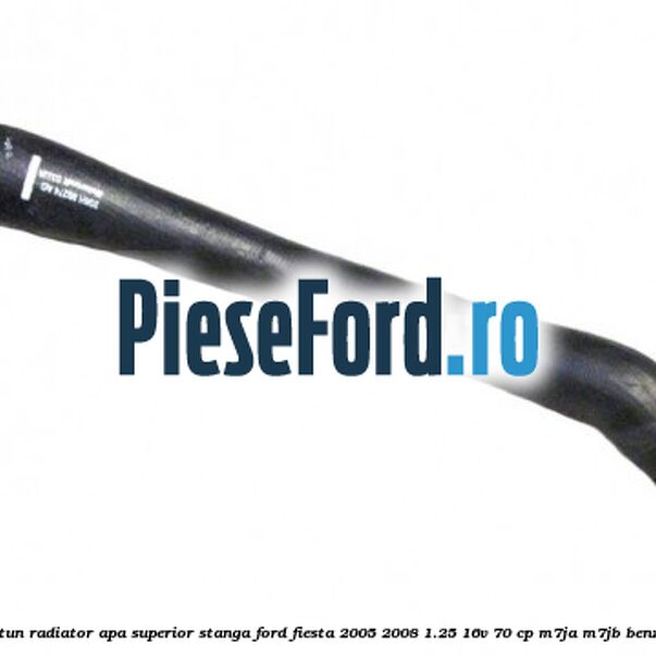 Furtun radiator apa superior stanga Ford Fiesta 2005-2008 1.25 16V 70 cp Furtun radiator apa superior stanga Ford Fiesta 2005-2008 1.25 16V 70 cp M7JA, M7JB benzina