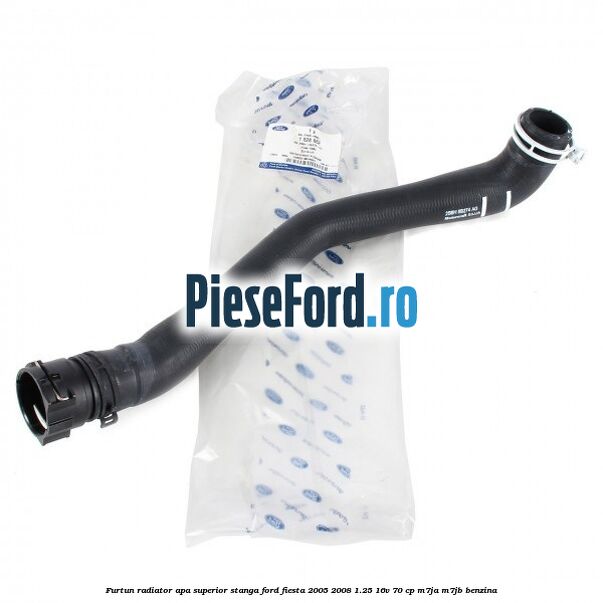 Furtun radiator apa superior stanga Ford Fiesta 2005-2008 1.25 16V 70 cp Furtun radiator apa superior stanga Ford Fiesta 2005-2008 1.25 16V 70 cp M7JA, M7JB benzina