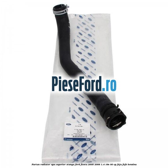 Furtun radiator apa superior stanga Ford Fiesta 2005-2008 1.4 16V 80 cp