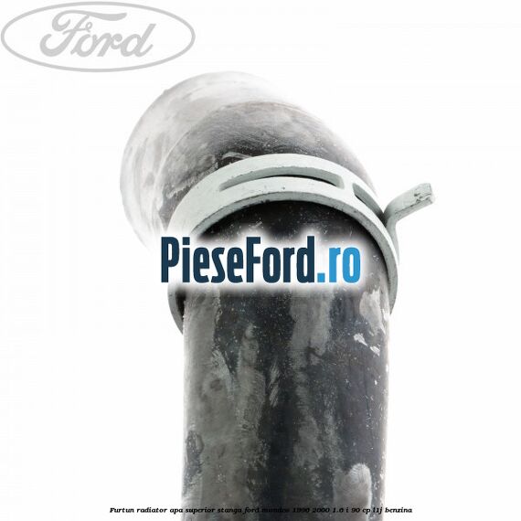 Furtun radiator apa superior, stanga Ford Mondeo 1996-2000 1.6 i 90 cp L1J benzina
