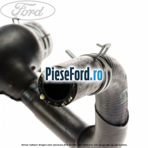 Furtun radiator, dreapta, cutie automata Ford Mondeo 1996-2000 2.0 i 131 cp Furtun radiator, dreapta, cutie automata Ford Mondeo 1996-2000 2.0 i 131 cp NGA, NGB, NGC, NGD benzina