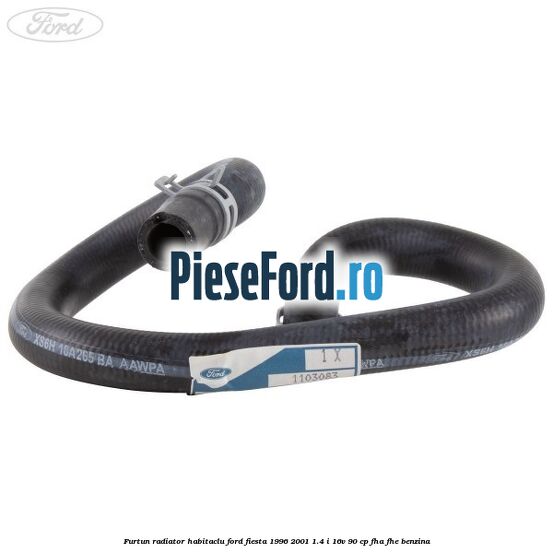 Furtun radiator habitaclu Ford Fiesta 1996-2001 1.4 i 16V 90 cp FHA, FHE benzina