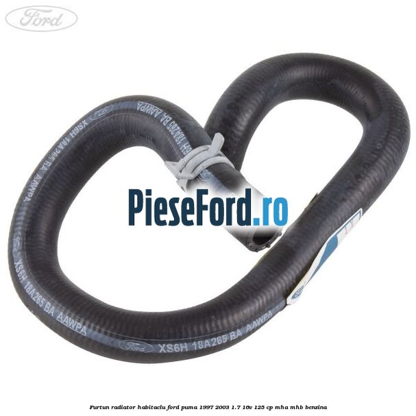 Furtun radiator habitaclu Ford Puma 1997-2003 1.7 16V 125 cp MHA, MHB benzina