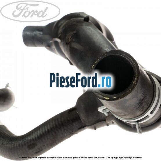 Furtun radiator inferior, dreapta, cutie manuala Ford Mondeo 1996-2000 2.0 i 131 cp NGA, NGB, NGC, NGD benzina