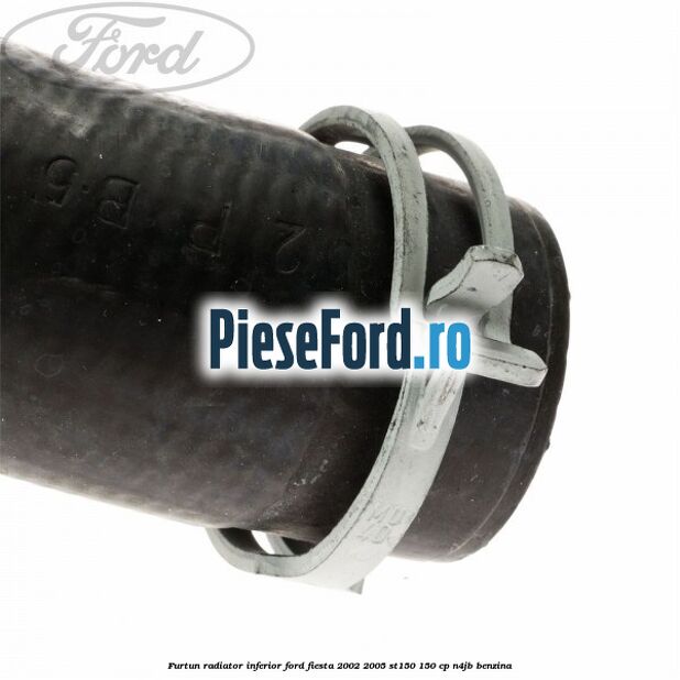 Furtun radiator inferior Ford Fiesta 2002-2005 ST150 150 cp N4JB benzina