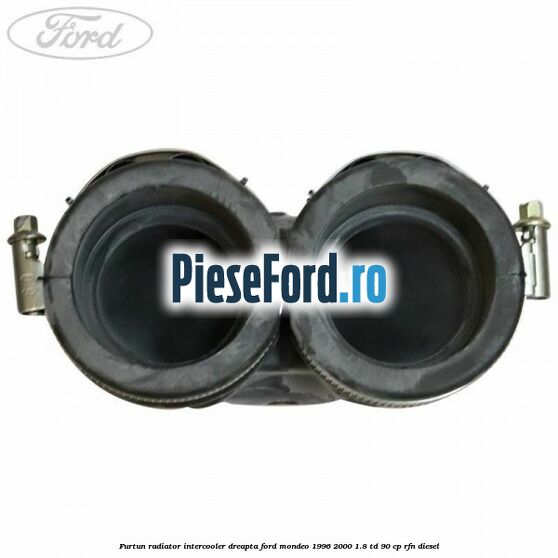 Furtun radiator intercooler dreapta Ford Mondeo 1996-2000 1.8 TD 90 cp RFN diesel