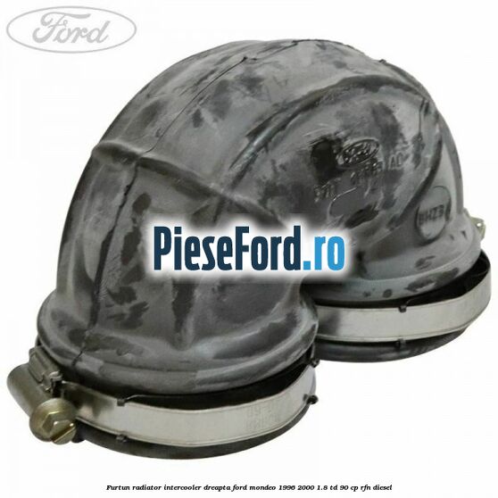 Furtun radiator intercooler dreapta Ford Mondeo 1996-2000 1.8 TD 90 cp RFN diesel