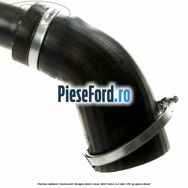 Furtun radiator intercooler dreapta Ford S-Max 2007-2014 2.2 TDCi 175 cp Q4WA diesel