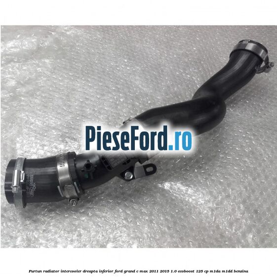 Furtun radiator intercooler dreapta inferior Ford Grand C-Max 2011-2015 1.0 EcoBoost 125 cp Furtun radiator intercooler dreapta inferior Ford Grand C-Max 2011-2015 1.0 EcoBoost 125 cp M1DA, M1DD benzina