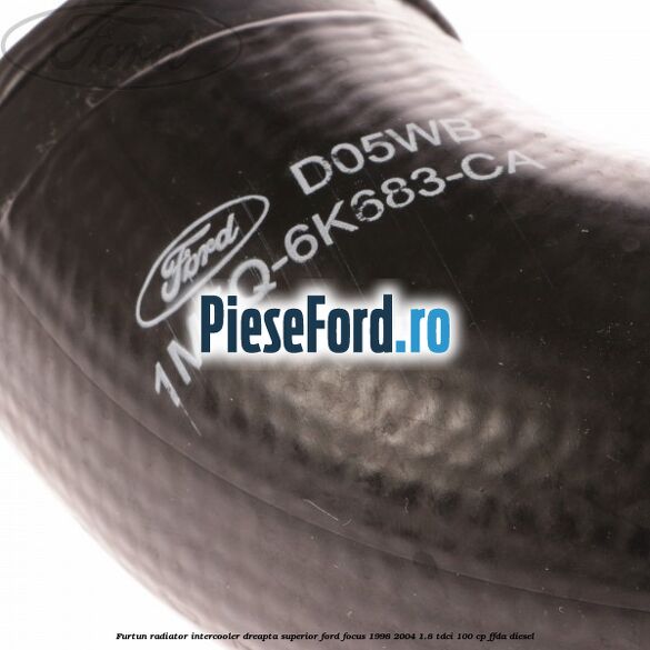 Furtun radiator intercooler dreapta superior Ford Focus 1998-2004 1.8 TDCi 100 cp FFDA diesel
