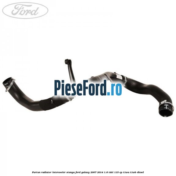 Furtun radiator intercooler stanga Ford Galaxy 2007-2014 1.6 TDCi 115 cp Furtun radiator intercooler stanga Ford Galaxy 2007-2014 1.6 TDCi 115 cp T1WA, T1WB diesel