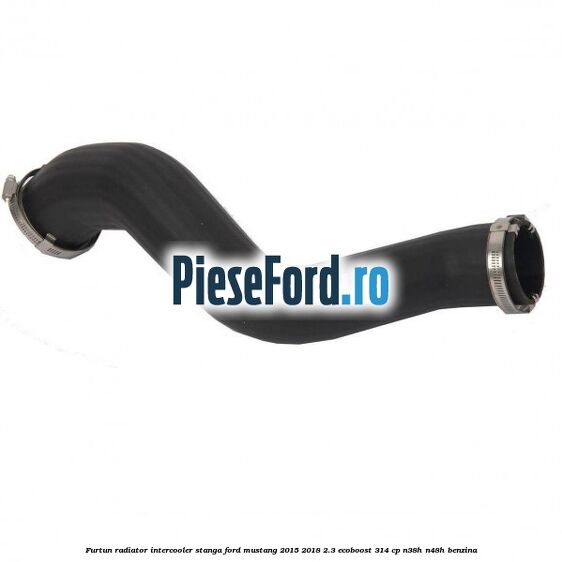 Furtun radiator intercooler stanga Ford Mustang 2015-2018 2.3 EcoBoost 314 cp N38H, N48H benzina