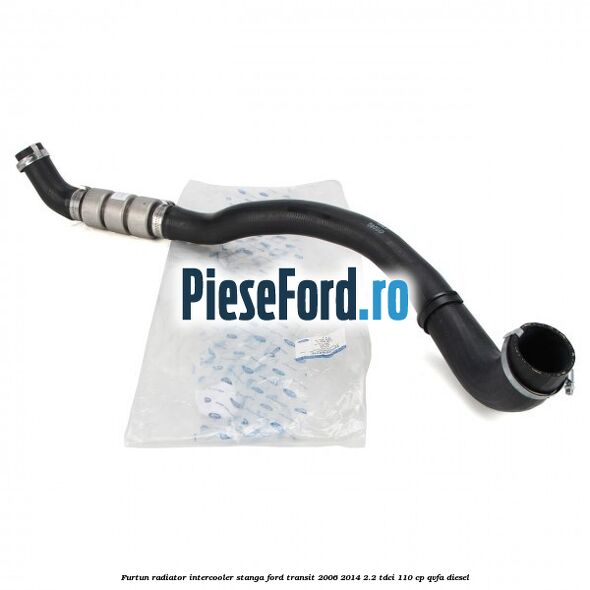 Furtun radiator intercooler stanga Ford Transit 2006-2014 2.2 TDCi 110 cp Furtun radiator intercooler stanga Ford Transit 2006-2014 2.2 TDCi 110 cp QVFA diesel