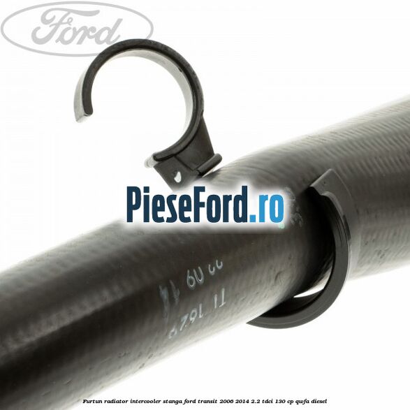 Furtun radiator intercooler stanga Ford Transit 2006-2014 2.2 TDCi 130 cp QWFA diesel