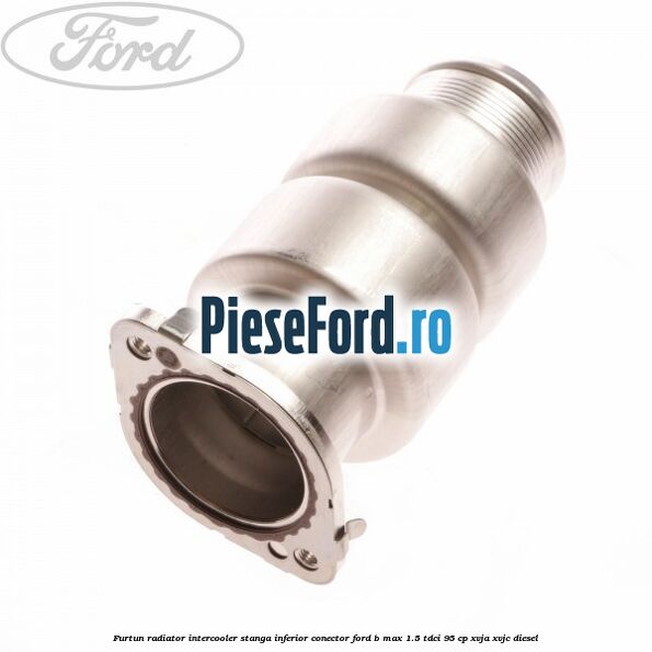 Furtun radiator intercooler stanga inferior, conector Ford B-Max 1.5 TDCi 95 cp XVJA, XVJC diesel