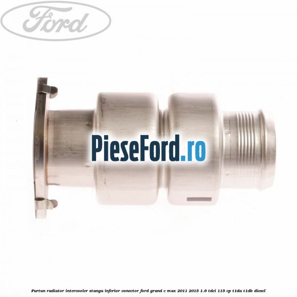 Furtun radiator intercooler stanga inferior, conector Ford Grand C-Max 2011-2015 1.6 TDCi 115 cp T1DA, T1DB diesel