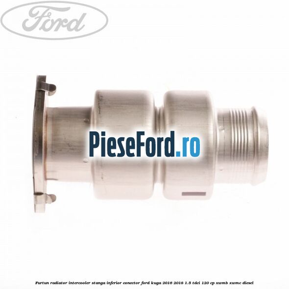 Furtun radiator intercooler stanga inferior, conector Ford Kuga 2016-2018 1.5 TDCi 120 cp XWMB, XWMC diesel